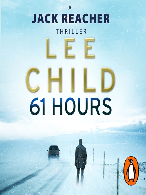 Title details for 61 Hours by Lee Child - Available